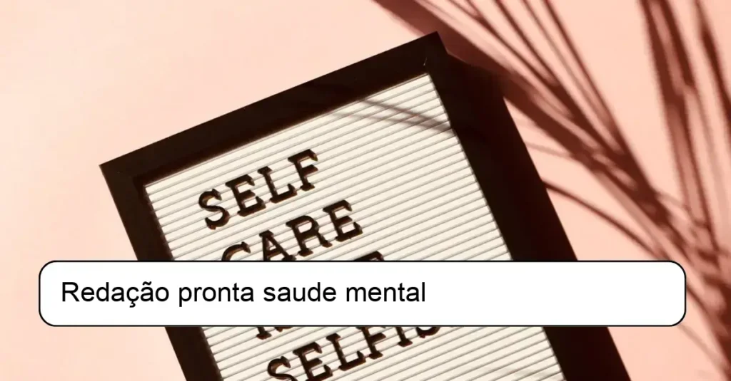 Redação pronta saude mental