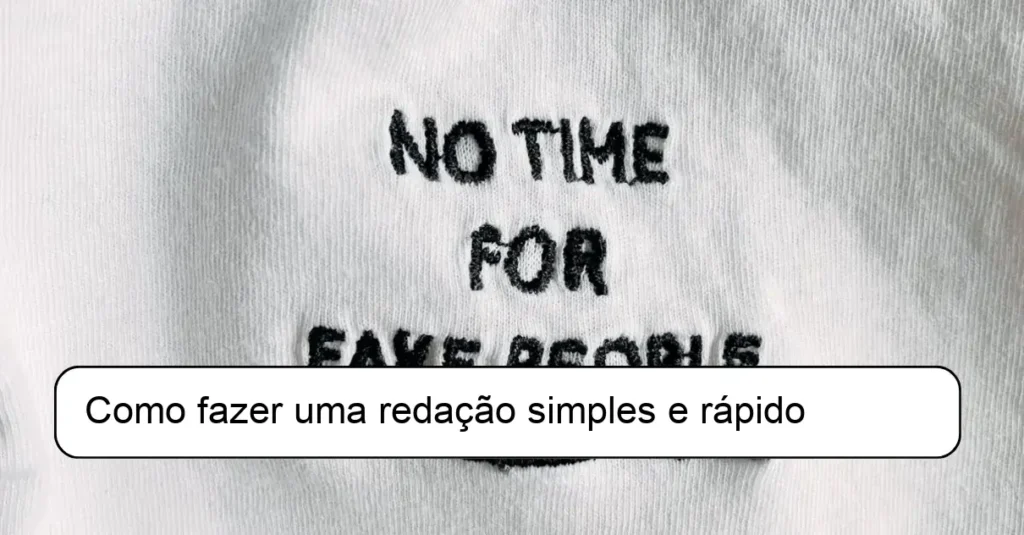 Como fazer uma redação simples e rápido