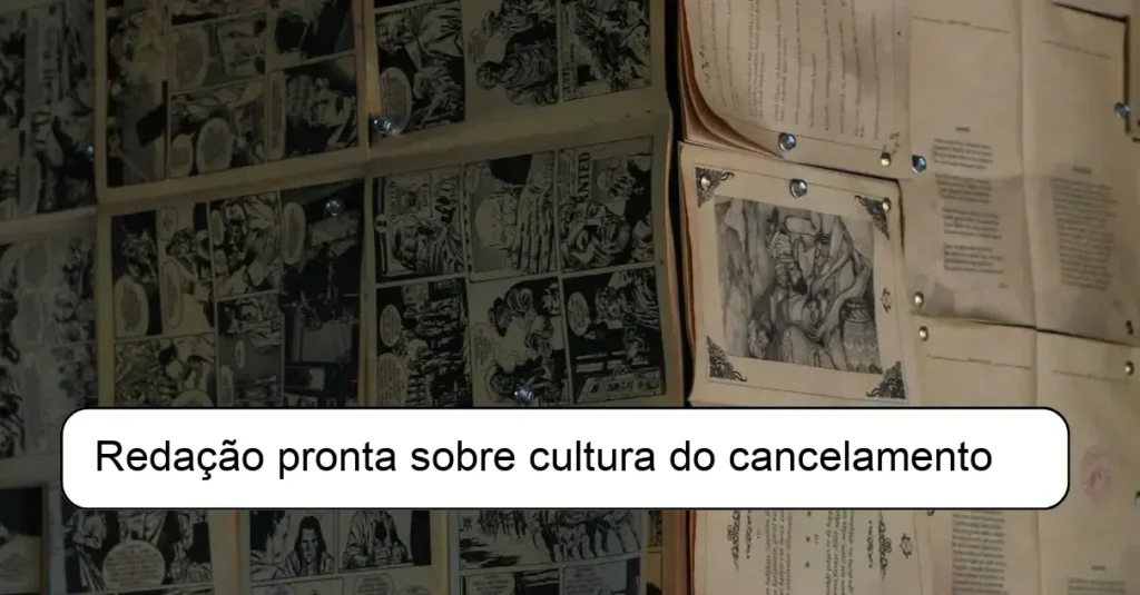 Redação pronta sobre cultura do cancelamento