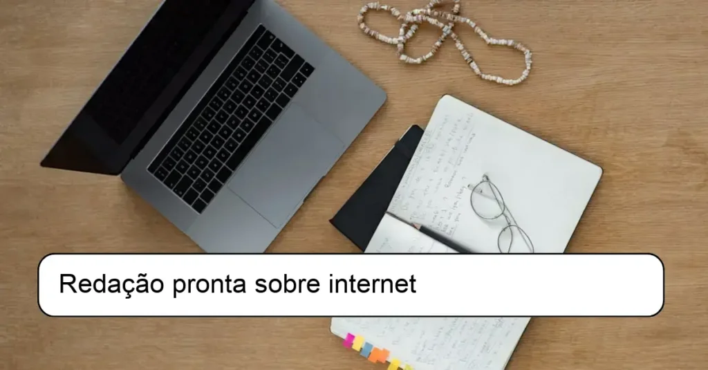 Redação pronta sobre internet
