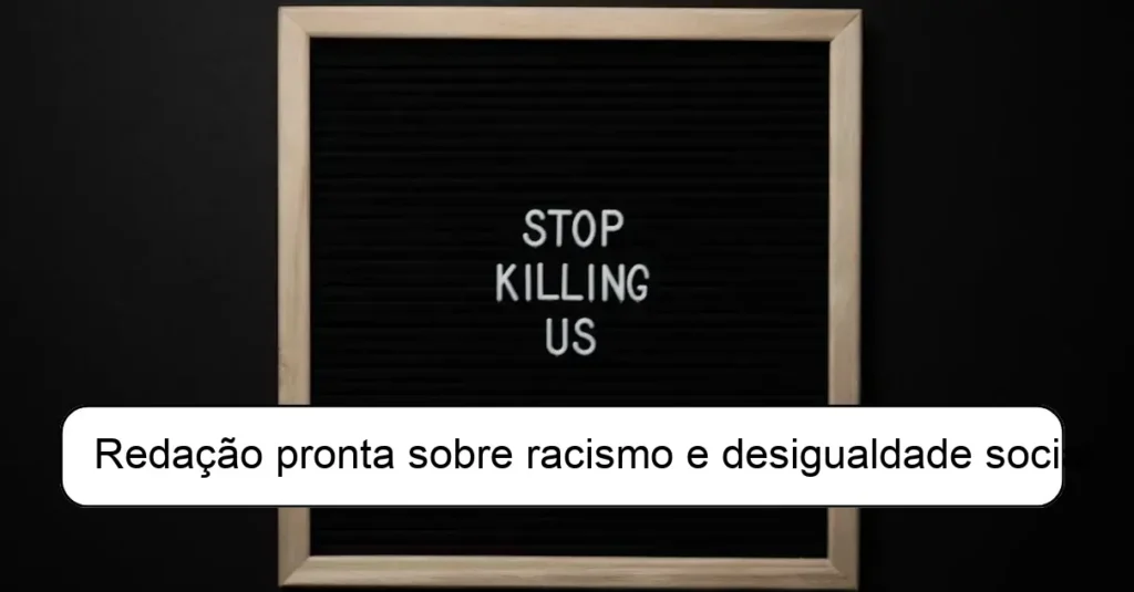 Redação pronta sobre racismo e desigualdade social