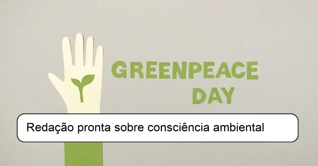 Redação pronta sobre consciência ambiental