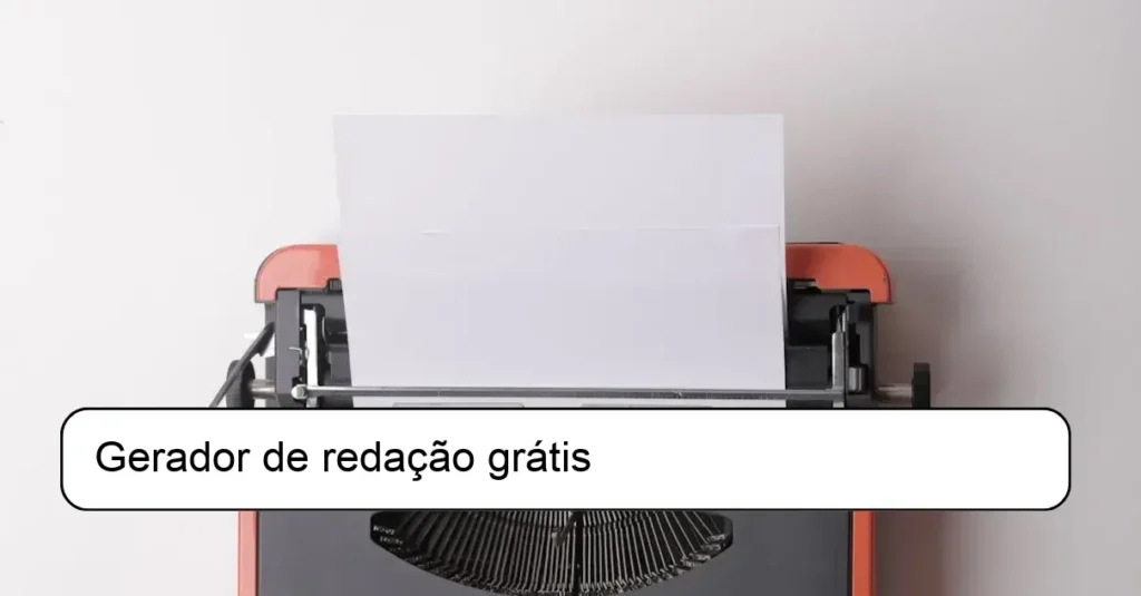 Gerador de redação grátis