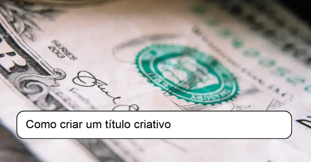Como criar um título criativo
