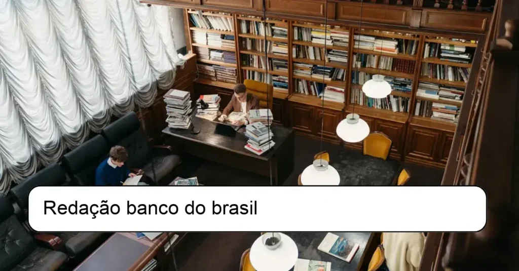 Redação banco do brasil