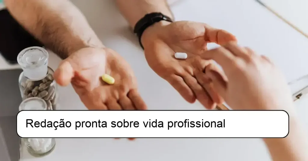 Redação pronta sobre vida profissional