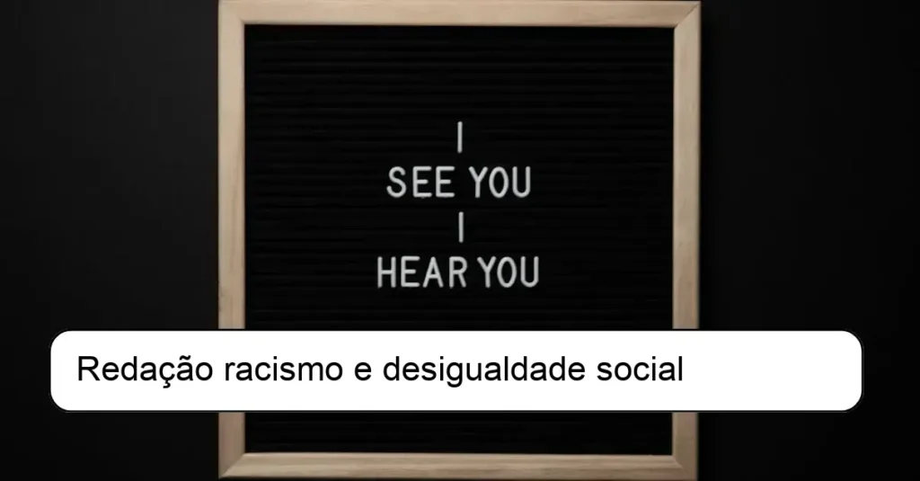 Redação racismo e desigualdade social
