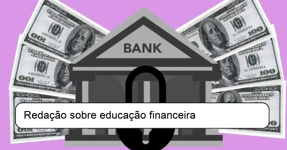 Redação sobre educação financeira