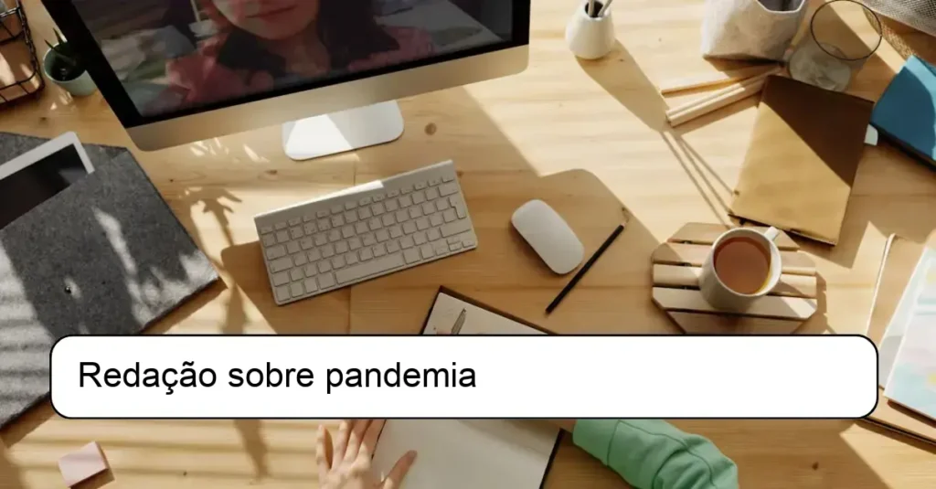 Redação sobre pandemia