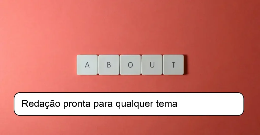 Redação pronta para qualquer tema