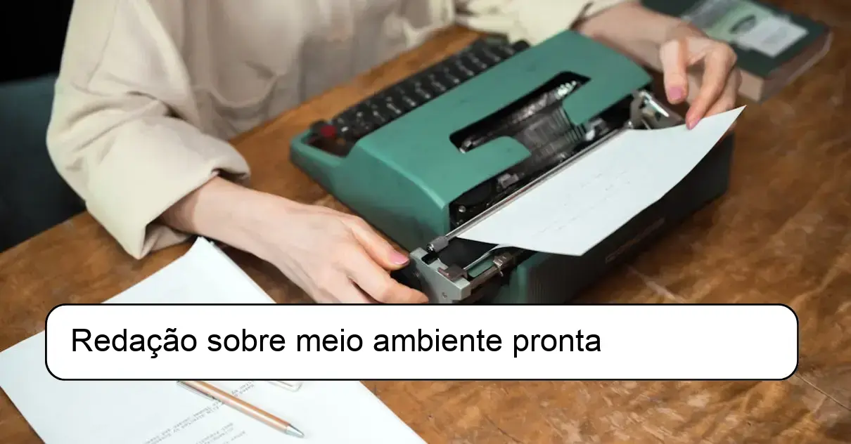 Redação sobre meio ambiente pronta