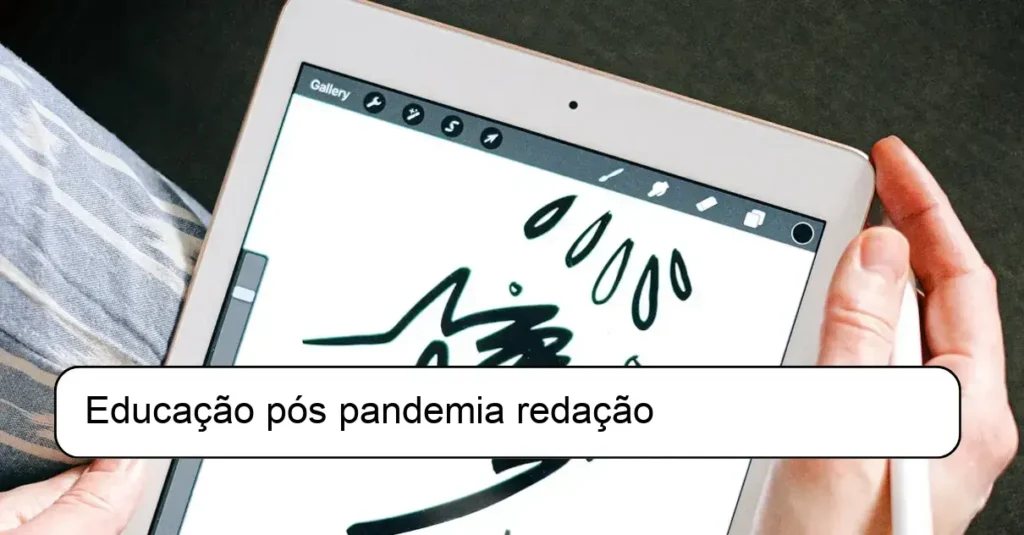 Educação pós pandemia redação