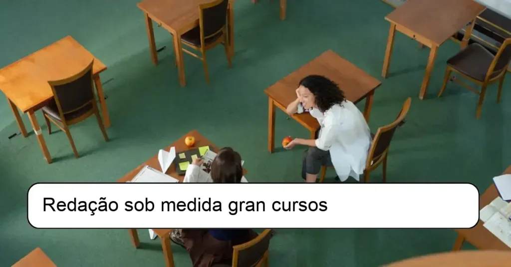 Redação sob medida gran cursos